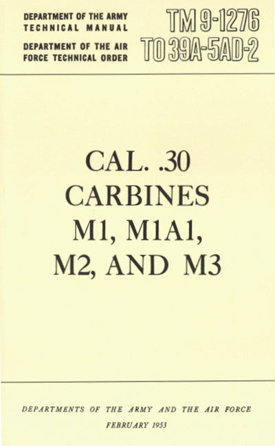 Technical Manual - 30 Cal Carbines - TM9-1276